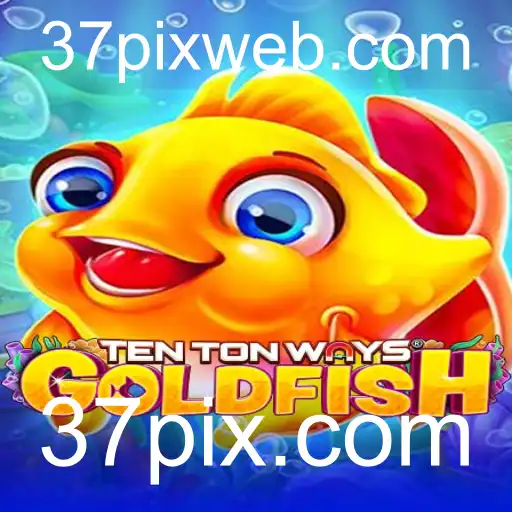 Explorando o Mundo de TenTonWaysGoldfish: Um Jogo Inovador com 37pix.com